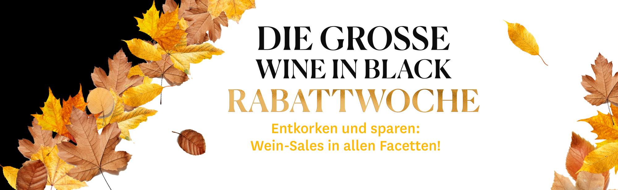 Wine in Black Rabattwoche